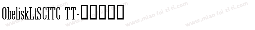 ObeliskLtSCITC TT字体转换